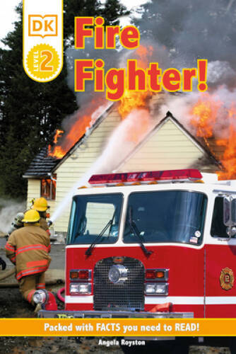 DK Readers L2: Fire Fighter! - Paperback By Royston, Angela - GOOD