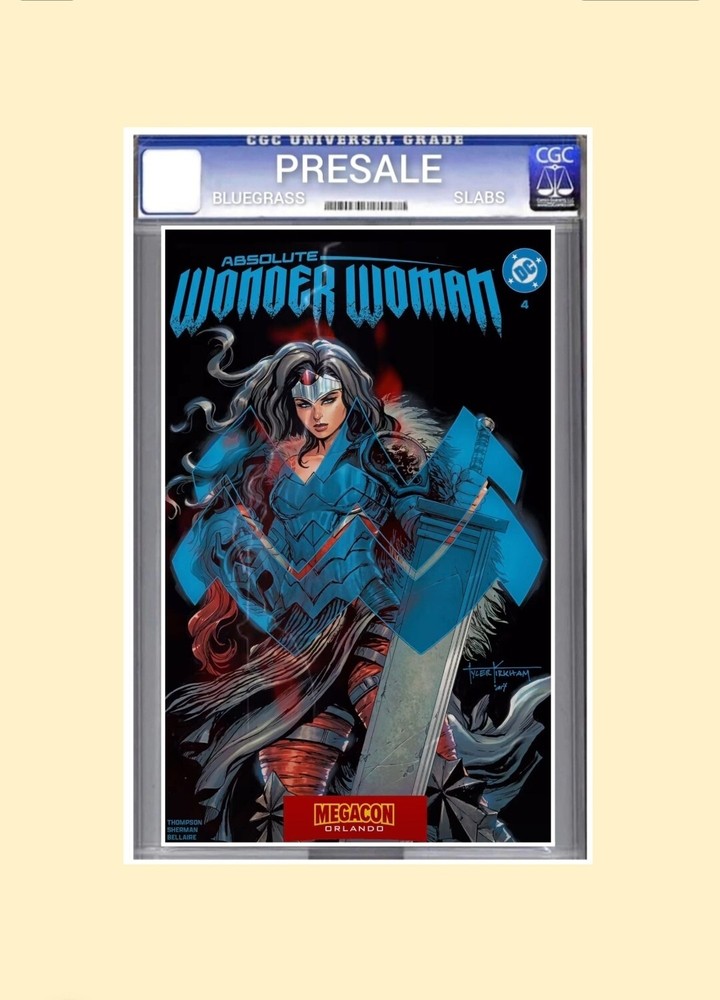 PRESALE Absolute Wonder Woman #4 CGC 9.8 Kirkham MegaCon Exclusive LTD 1000-image