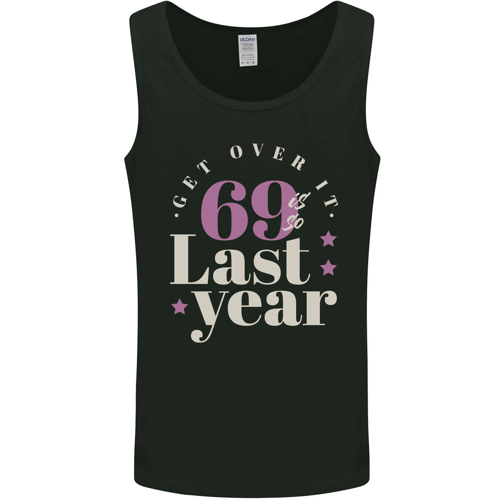 70th Birthday Vest - 69 is So Last Year Funny Men's Tank Top  