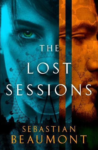Sebastian Beaumont The Lost Sessions (Hardback)