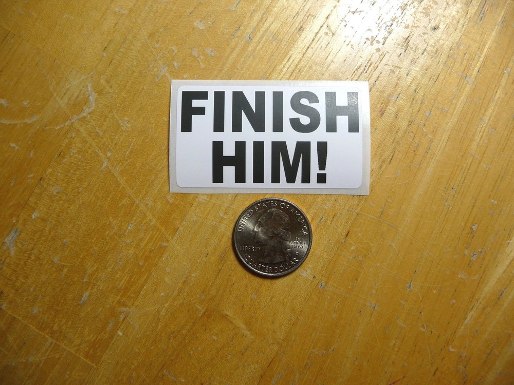 Finish Him Sticker Decal 1-50 Bulk Pack Mortal Kombat Inspired