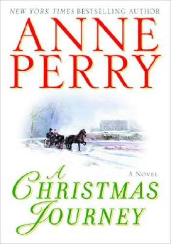 A Christmas Journey - Hardcover By Perry, Anne - GOOD