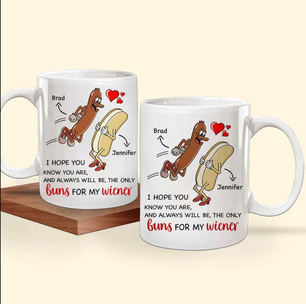 Custom Couple Coffee Mug You're the Only Buns for My Wiener