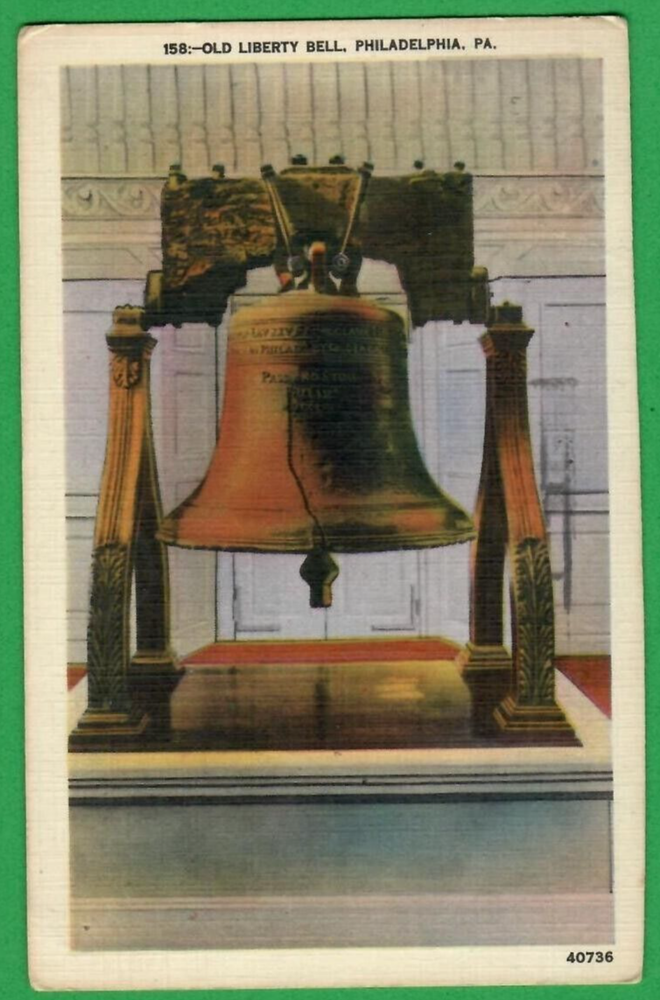OLD LIBERTY BELL, PHILADELPHIA, PA. VINTAGE PC. USED 6930