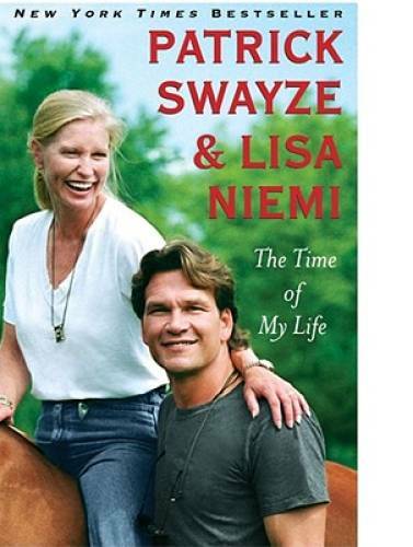 The Time of My Life - Hardcover By Swayze, Patrick - VERY GOOD