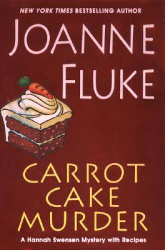 Carrot Cake Murder (Hannah Swensen Mysteries) - Hardcover - VERY GOOD