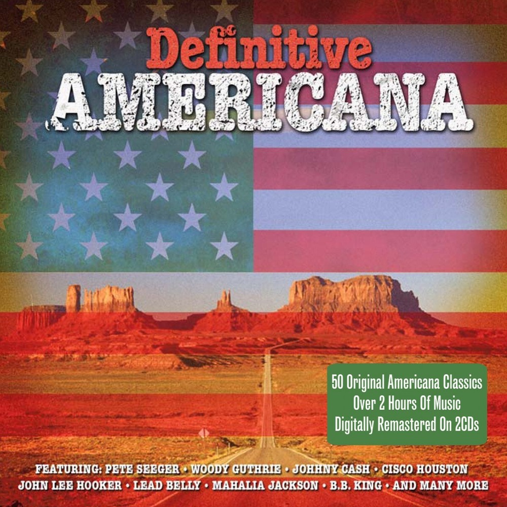 DEFINITIVE AMERICANA - 50 ORIGINAL AMERICANA CLASSICS 2CD NEW/SEALED