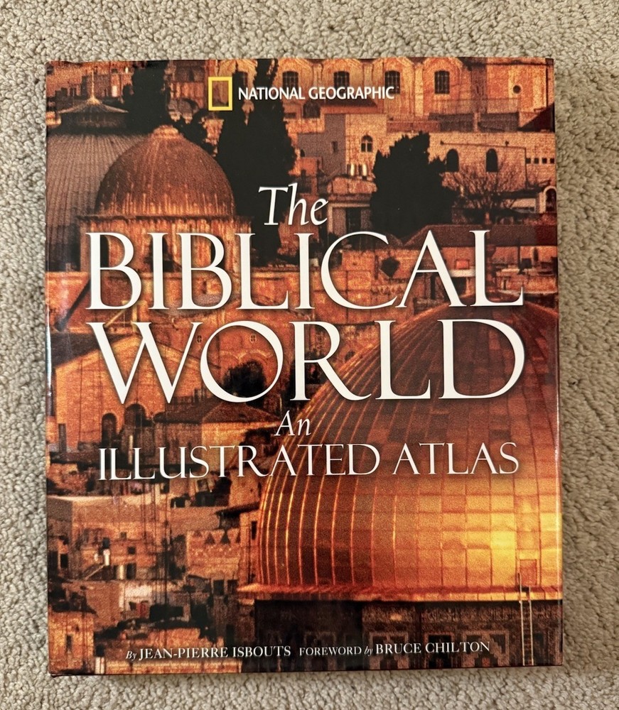 Biblical World : An Illustrated Atlas by Jean-Pierre. Isbouts (2007, Hardcover)