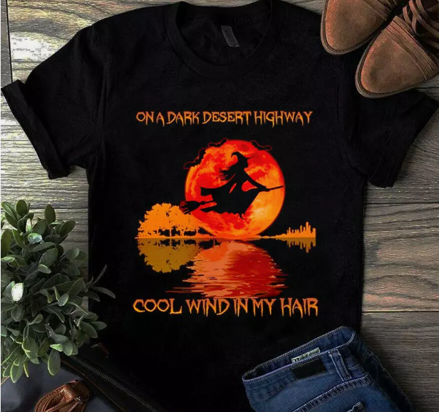 On a dark desert highway cool wind in my hair guitar witch red moon Tshirt