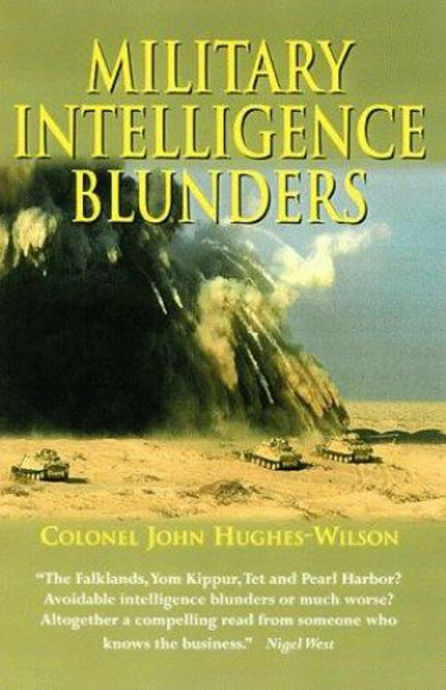 Military Intelligence Blunders Paperback John Hughes-Wilson
