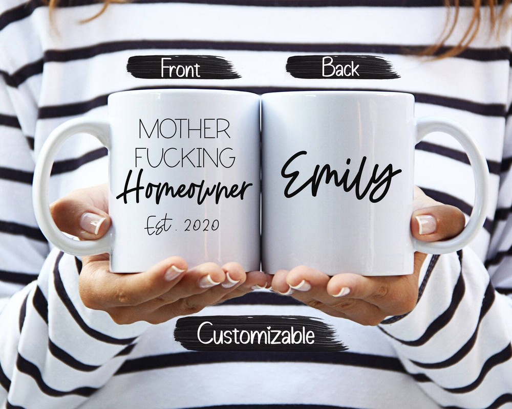 Gift For New Homeowner Personalized Mother F N Homeowner Coffee Cup Housewarming