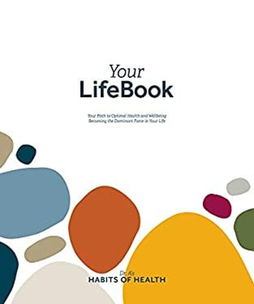 Your LifeBook : Your Path to Optimal Health and Wellbeing, Becomi
