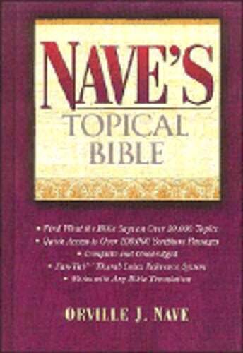 Nave's Topical Bible by Thomas Nelson Publishers: Used