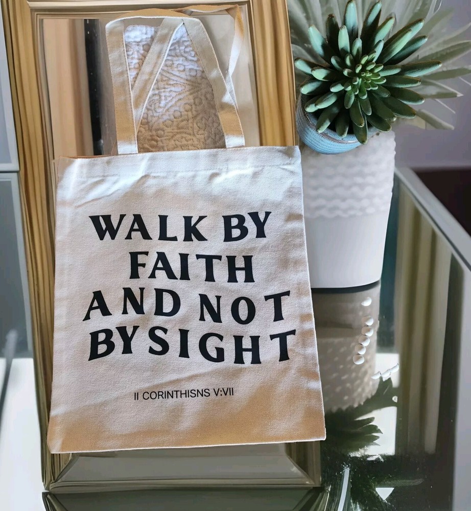 Muslin Cotton Shopping Tote Scripture, Walk By Faith And Not By Sight 13x12