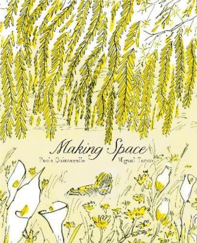 Paola Quintavalle Making Space (Hardback)