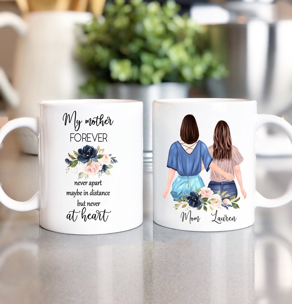 Mommy Mug Mother Long Distance Mug My Mother Forever Best Mama Mug Mom With