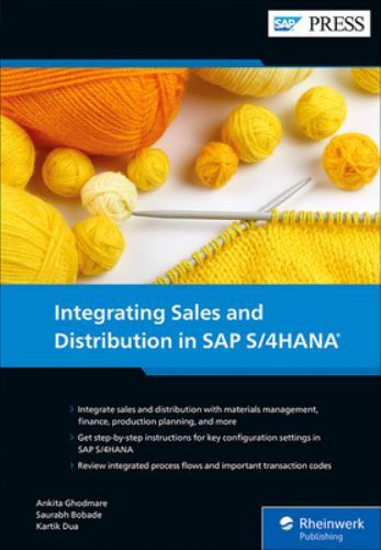 Integrating Sales and Distribution in SAP S/4HANA (SAP PRESS), Ankita Ghodmare,S