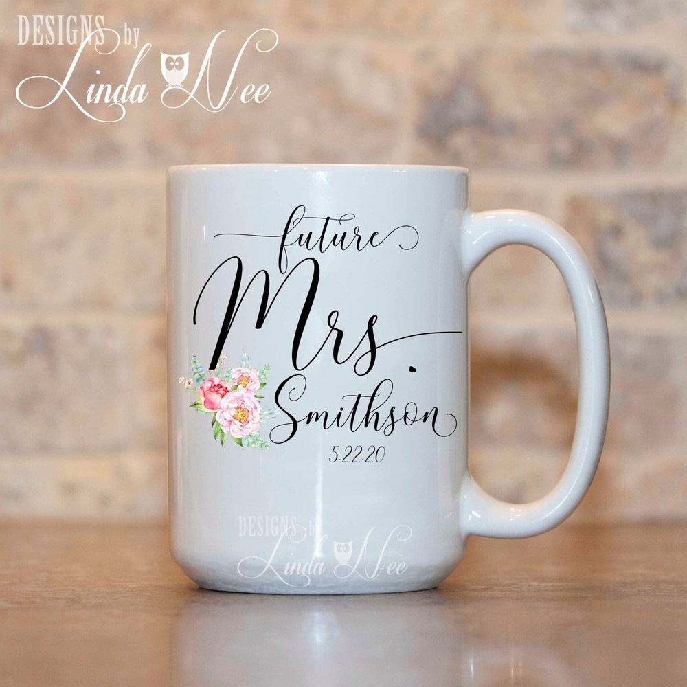 Future Mrs. Mug Engagement Mug Engagement Gift Wedding Mug Bride To Be Gift
