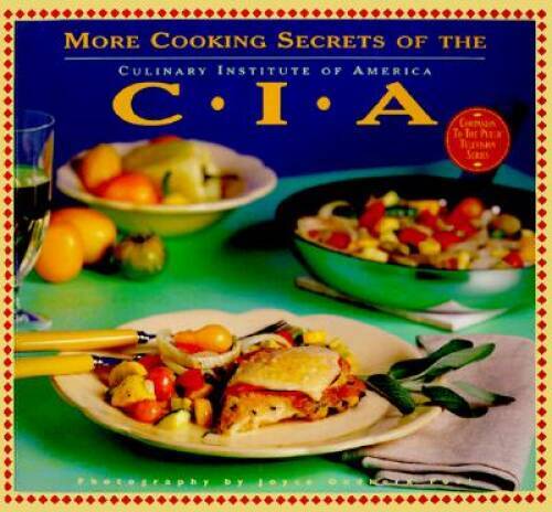 More Cooking Secrets of the CIA: The Companion Book to the Public T - ACCEPTABLE