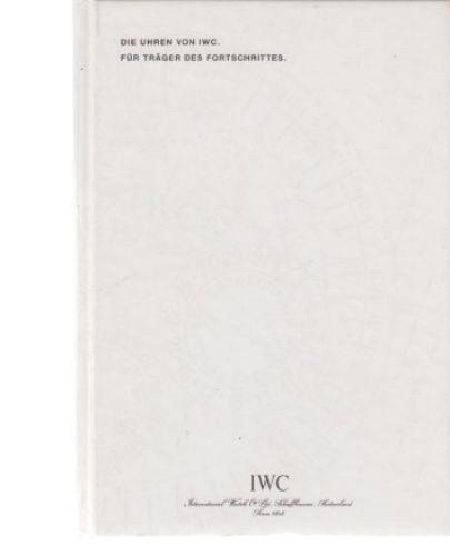 IWC Watches for Progress Bearers 2001-02 Edition by Klaus Kurt  