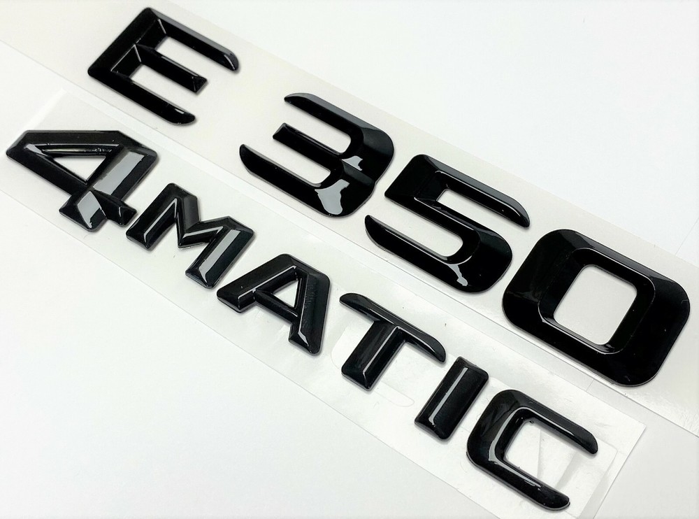 NEW Glossy Black e350+4 MATIC Rear Trunk Emblem Badge for Mercedes Benz E Class