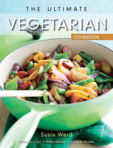 Ultimate Vegetarian Cookbook by Quarto Publishing 2011 Paperback Edition
