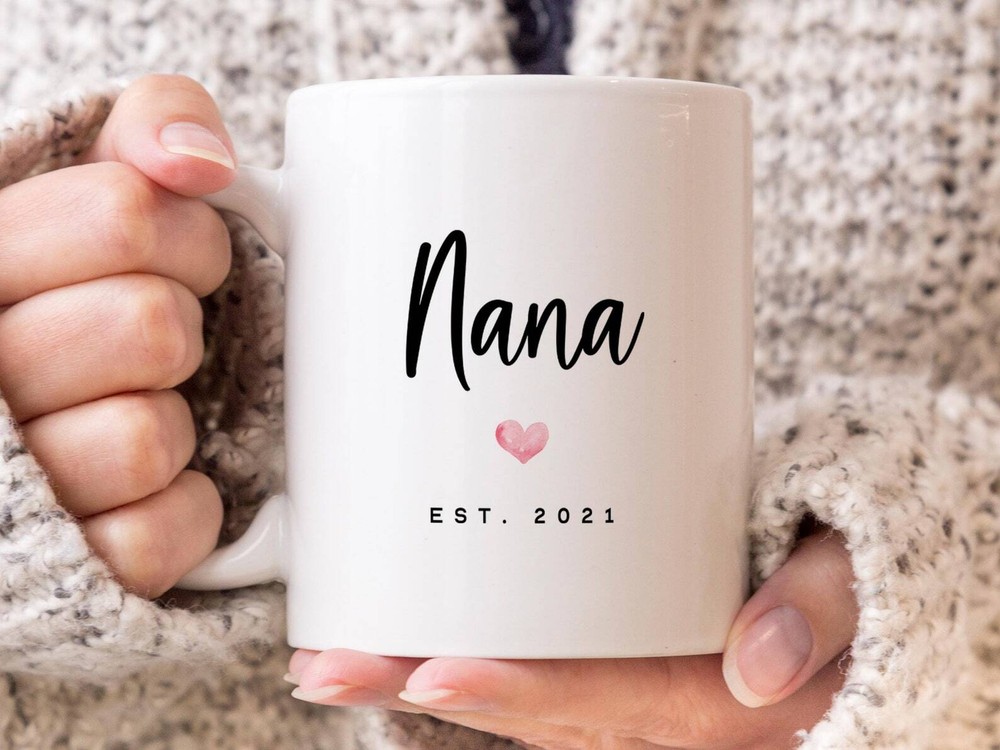 Nana Est 2021 Coffee Mug Pregnancy Announcement Coffee Mug Custom Gift To