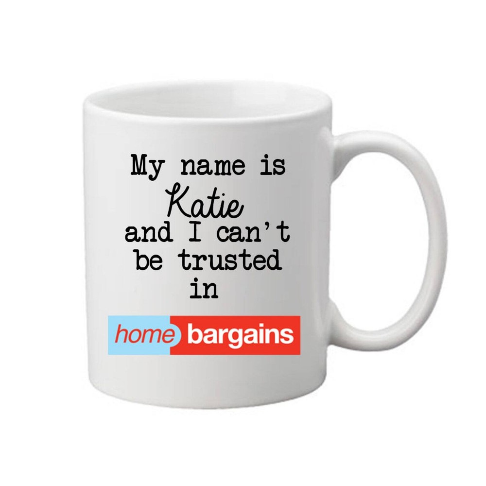 Personalised I Can T Be Trusted Shopping Mug Shopping Mug Shopping Obsessed Gift