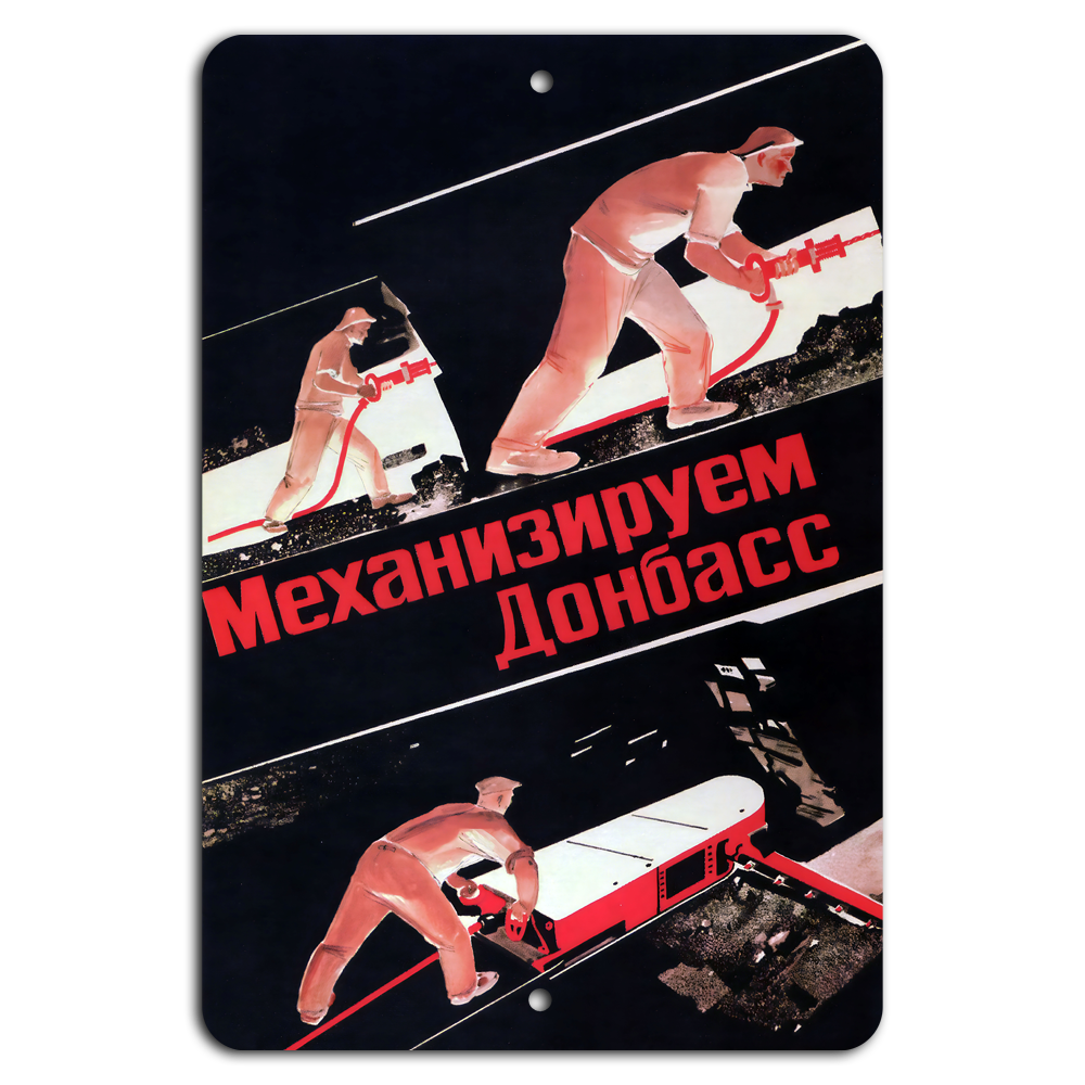 Mechanizing Donbass Industrial Progress Metal Wall Sign