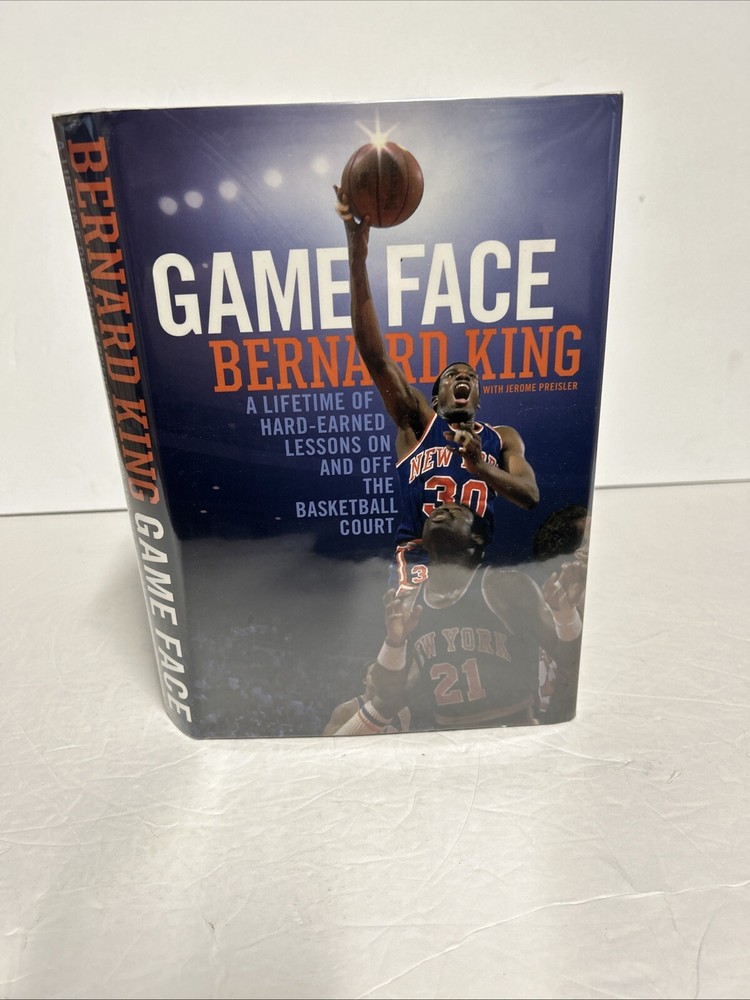 Game Face SIGNED By Bernard King (NBA HOF) 2017 1st Edition Hardcover New