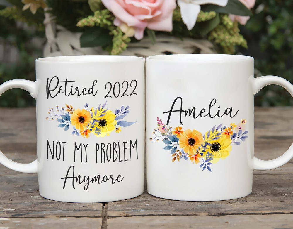 Retirement 2022 Mug Custom Retirement Coworker Gift Retired Gift Retired Mom Gra