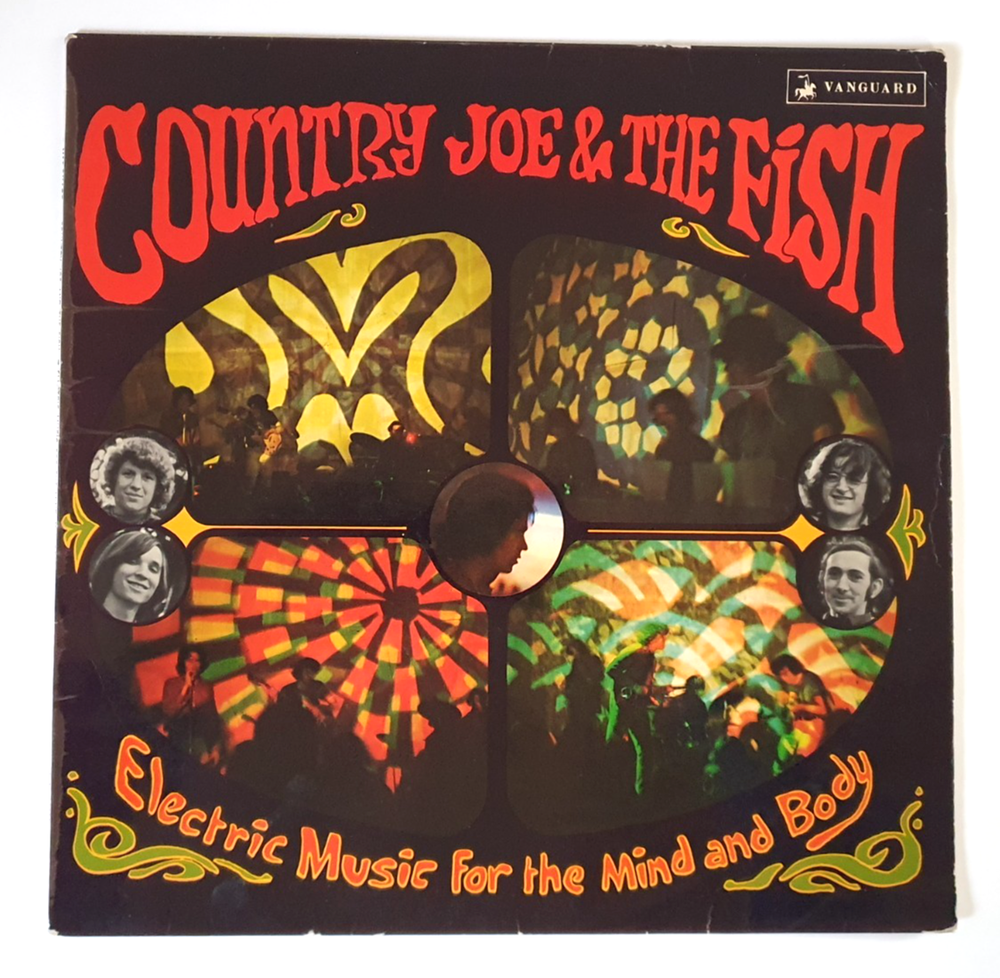 COUNTRY JOE & THE FISH - ELECTRIC MUSIC FOR THE MIND AND BODY LP UK VANGUARD
