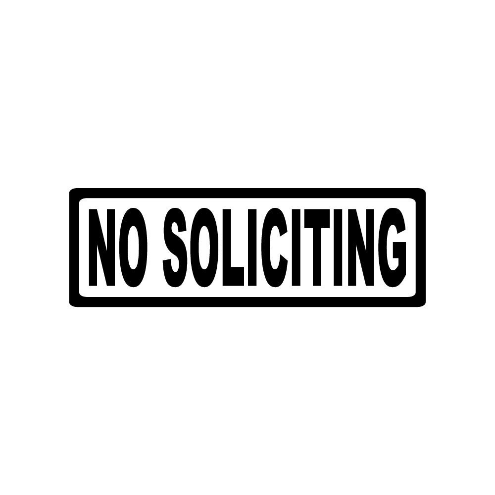 NO SOLICITING STICKER DECAL SIGN DOOR BUSINESS CHURCH SCHOOL WAREHOUSE WALL