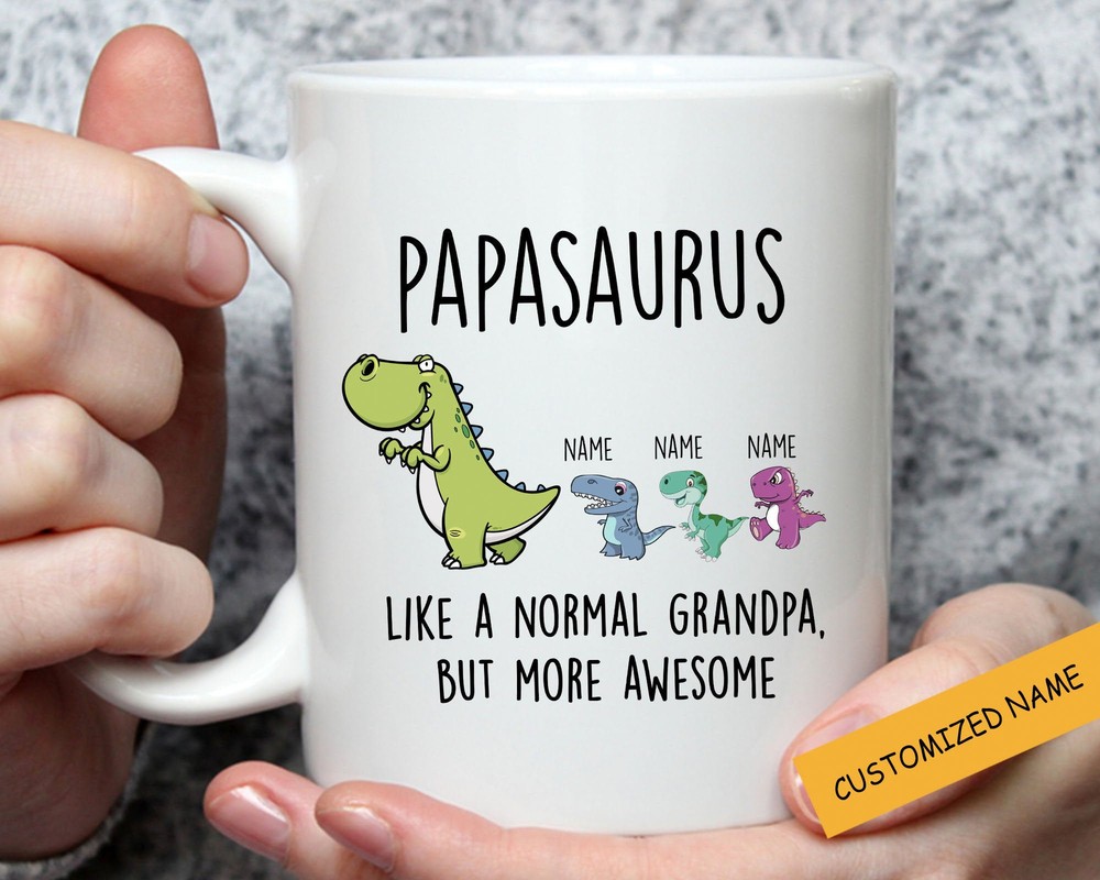 Papasaurus Personalized Mug Fathers Day Gift More Awesome Grandpa Mug Gift For