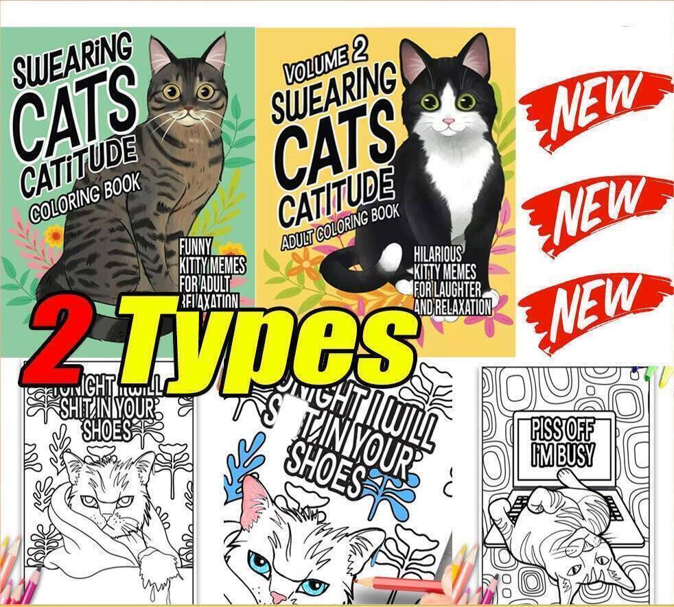 Swearing Cats Coloring Book for Adults and Kids with Funny Kitty Memes Stress Relief Catitude