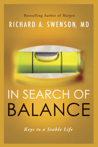 In Search of Balance: Keys to a Stable Life - Paperback - GOOD