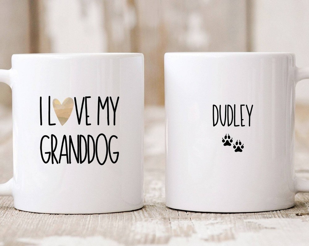 I Love My Granddog Dog Grandma Gift Dog Grandparent Gift From Granddog Mother's