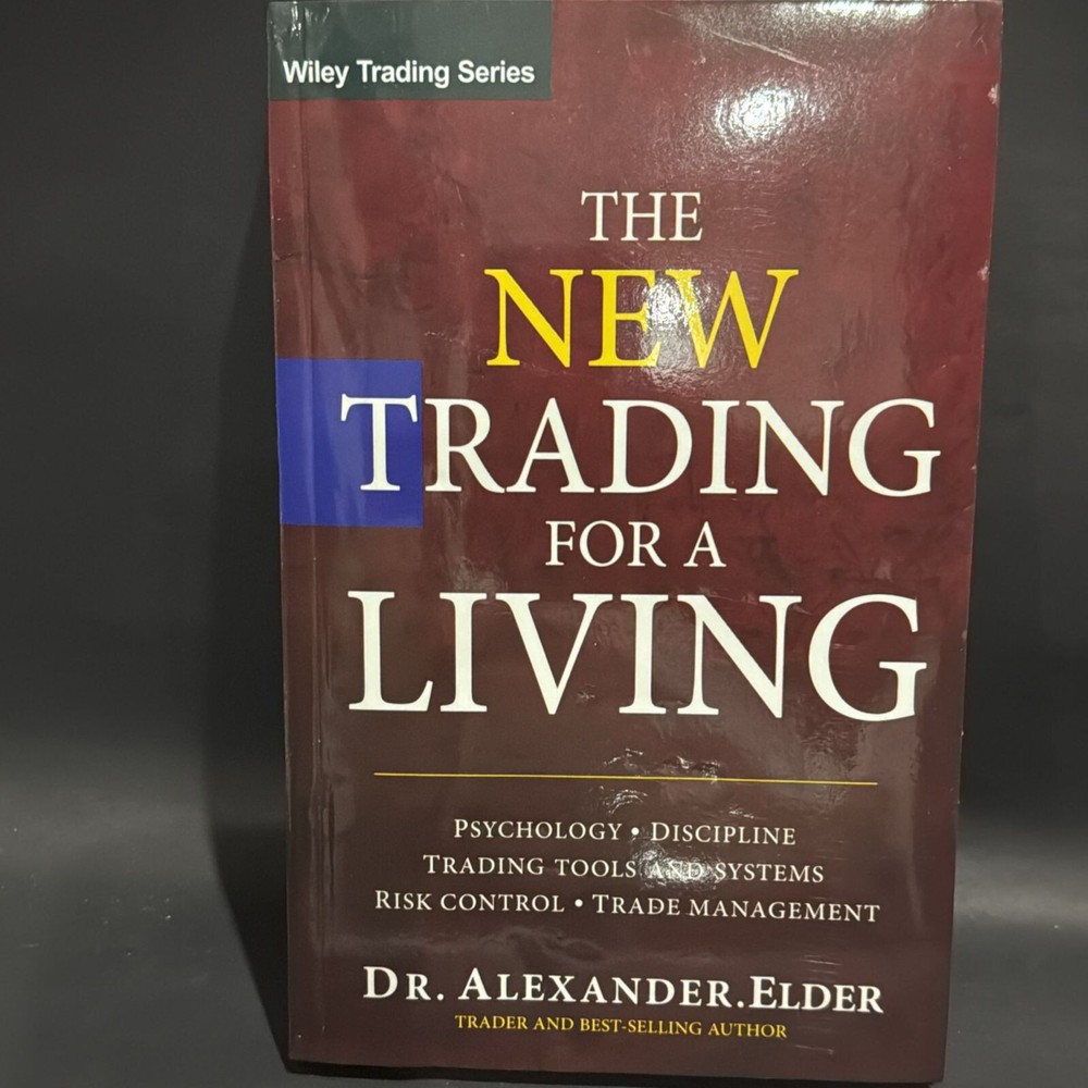 The New Trading for a Living by Alexander Elders