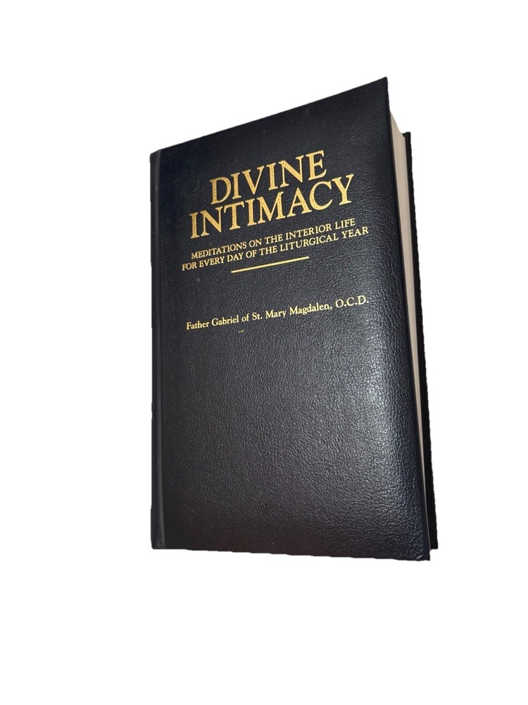 Daily Meditations for a Deeper Spiritual Life with Divine Intimacy