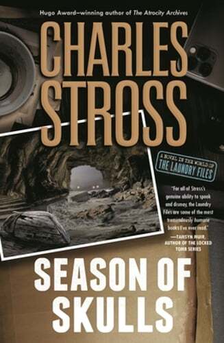 Season of Skulls: A Novel in the World of the Laundry Files by Charles Stross