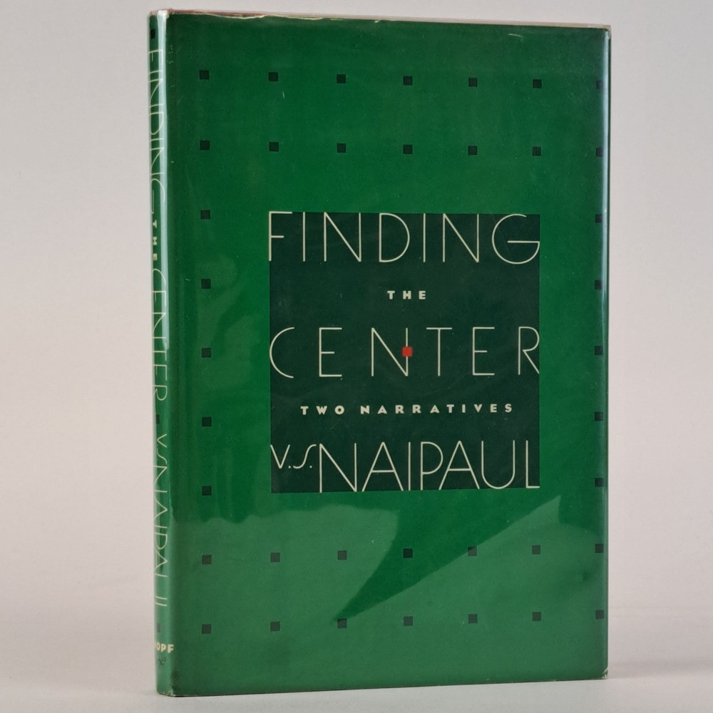 V S Naipaul / FINDING THE CENTER Signed 1st Edition 1984