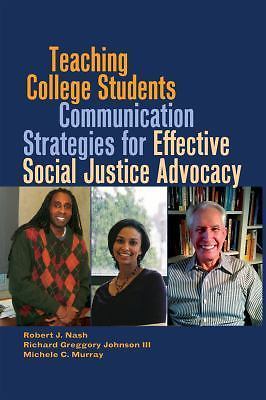 Teaching College Students Communication Strategies for Effective Social Justice