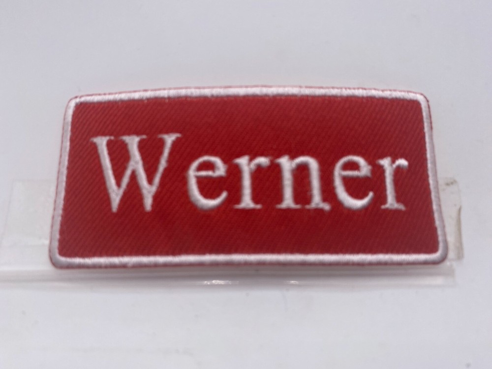 WERNER  NEW EMBROIDERED  SEW / IRON ON NAME PATCH ASSORTED COLORS