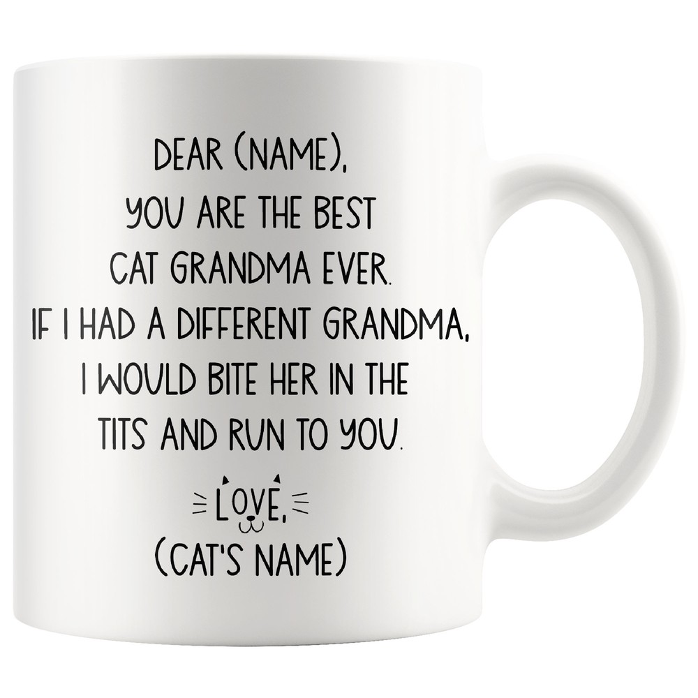 Cat Grandma Coffee Mug You Are The Best Cat Grandma Ever Cat Grandmother Gift