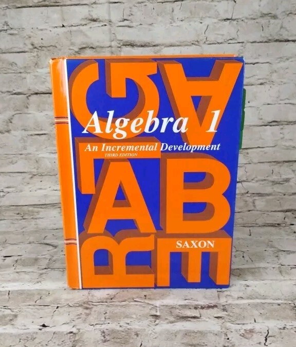 Saxon Algebra 1 3rd Edition Hardcover – Incremental Development Guide