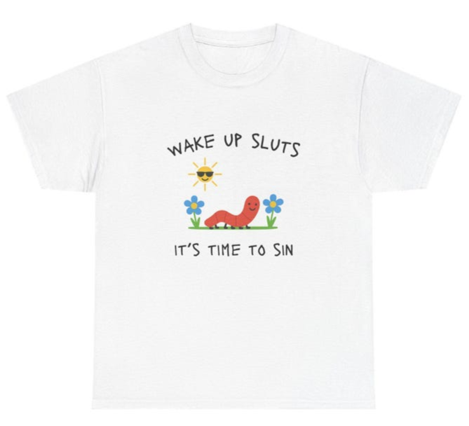 Wake Up Sluts T-Shirt | Funny Animal Meme Cursed Unhinged Humor Viral Tee