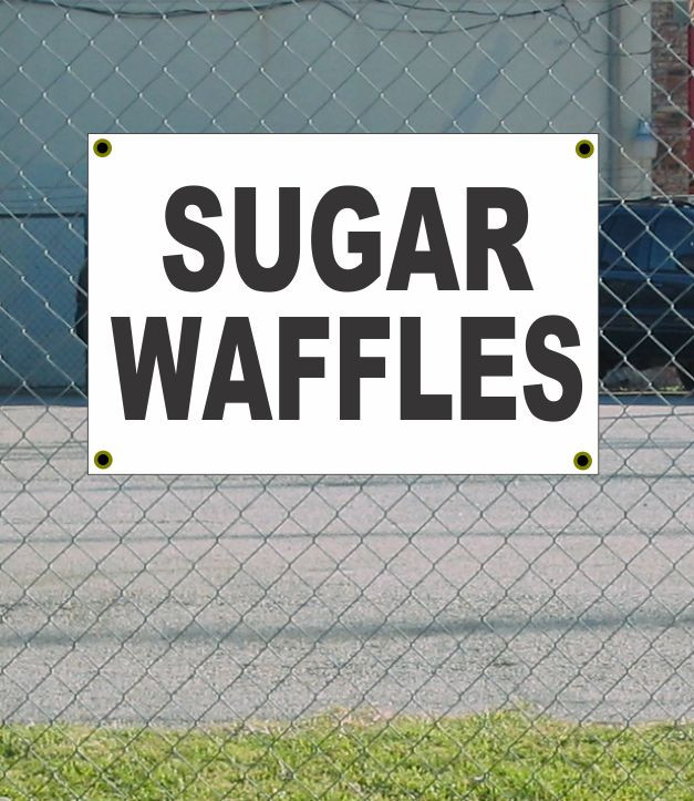 2x3 Sugar Waffles Black & White Banner Sign Discounted Size Free Shipping