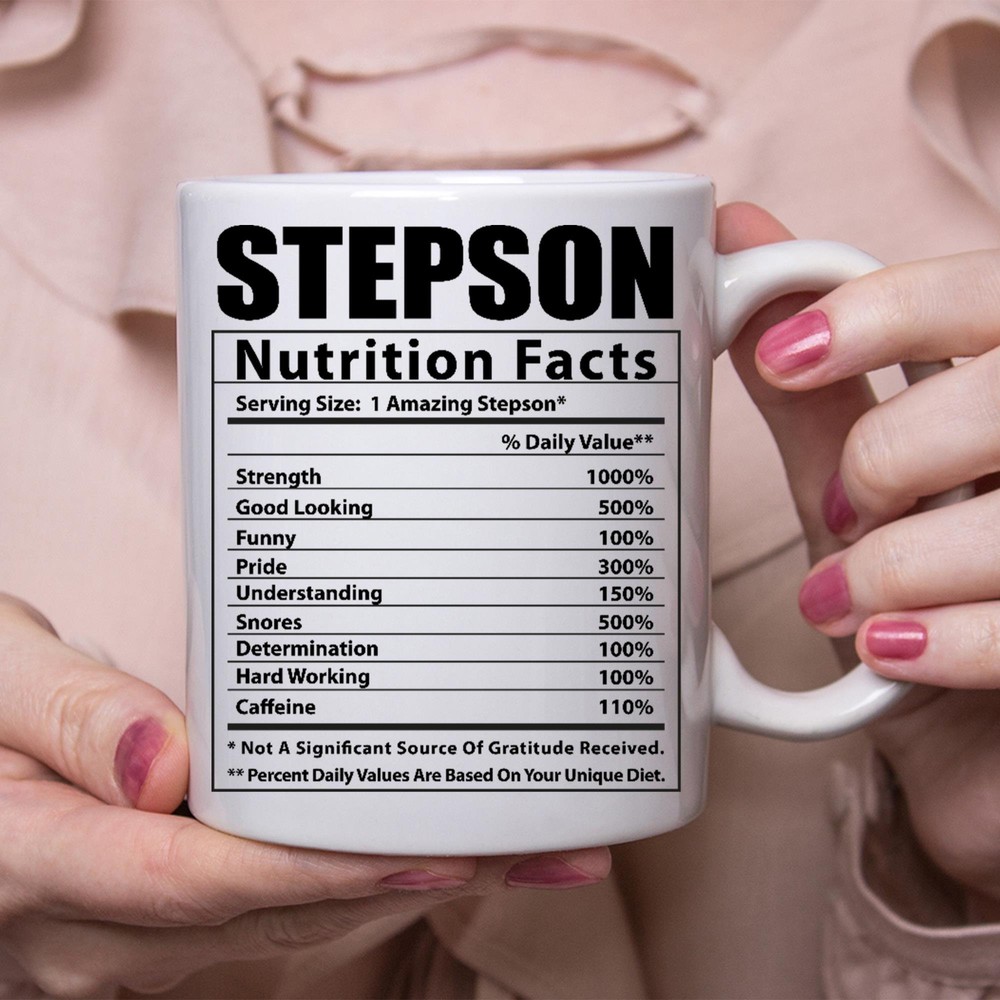 Funny Stepson Gifts Nutritional Facts White Coffee Mug