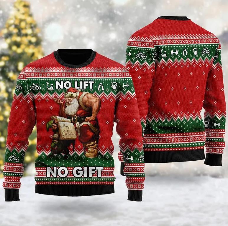 No Lift No Gift Quotes 3D All Over Printed  Gym Lovers Ugly Christmas Sweater