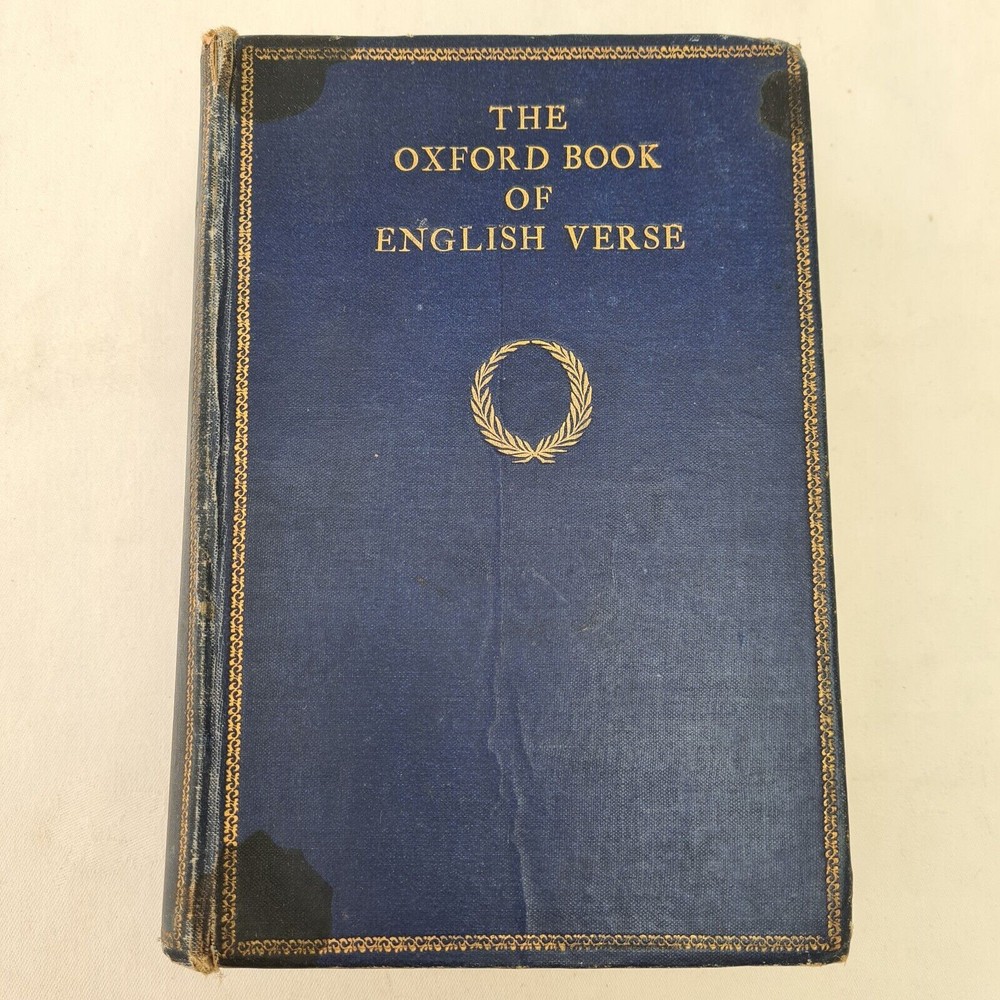 Oxford Book of English Verse 1250-1900 Anthology by A. Quiller-Couch 1910 Edition